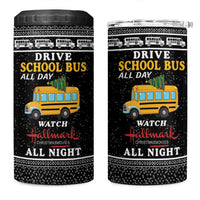 Drive School Bus All Day 4 in 1 Can Cooler Tumbler Watch Hallmark Christmas Movies All Night DT04 - Wonder Print Shop
