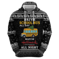 Drive School Bus All Day Hoodie Watch Hallmark Christmas Movies All Night DT04 - Wonder Print Shop