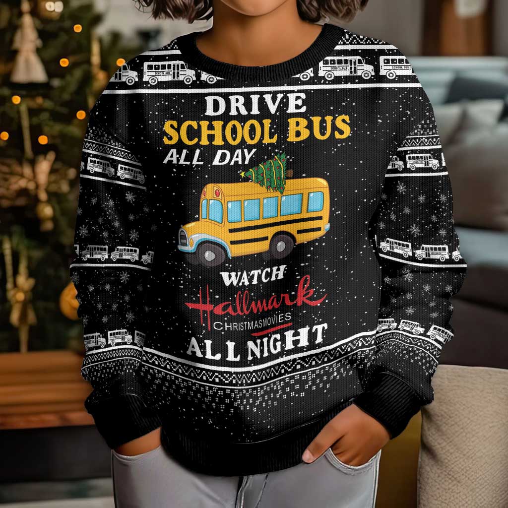 Drive School Bus All Day Kid Ugly Christmas Sweater Watch Hallmark Christmas Movies All Night DT04 - Wonder Print Shop