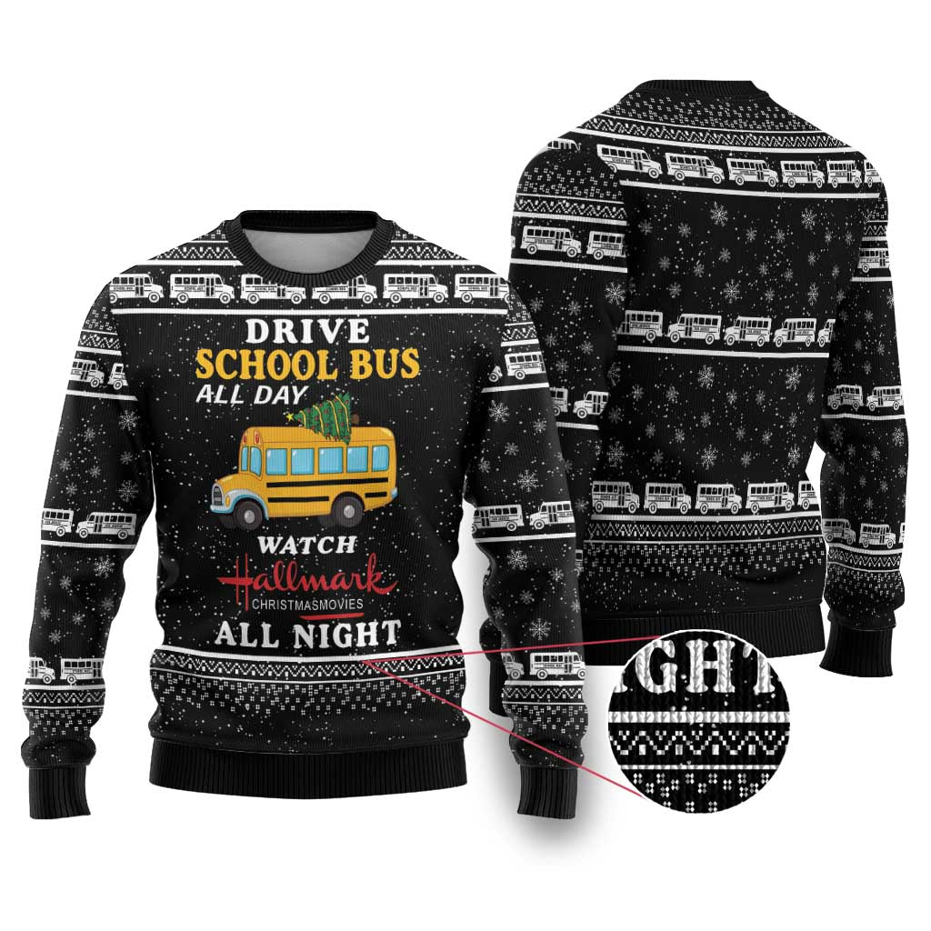 Drive School Bus All Day Ugly Christmas Sweater Watch Hallmark Christmas Movies All Night DT04 - Wonder Print Shop