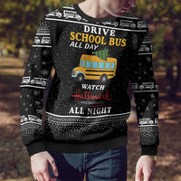 Drive School Bus All Day Ugly Christmas Sweater Watch Hallmark Christmas Movies All Night DT04 - Wonder Print Shop