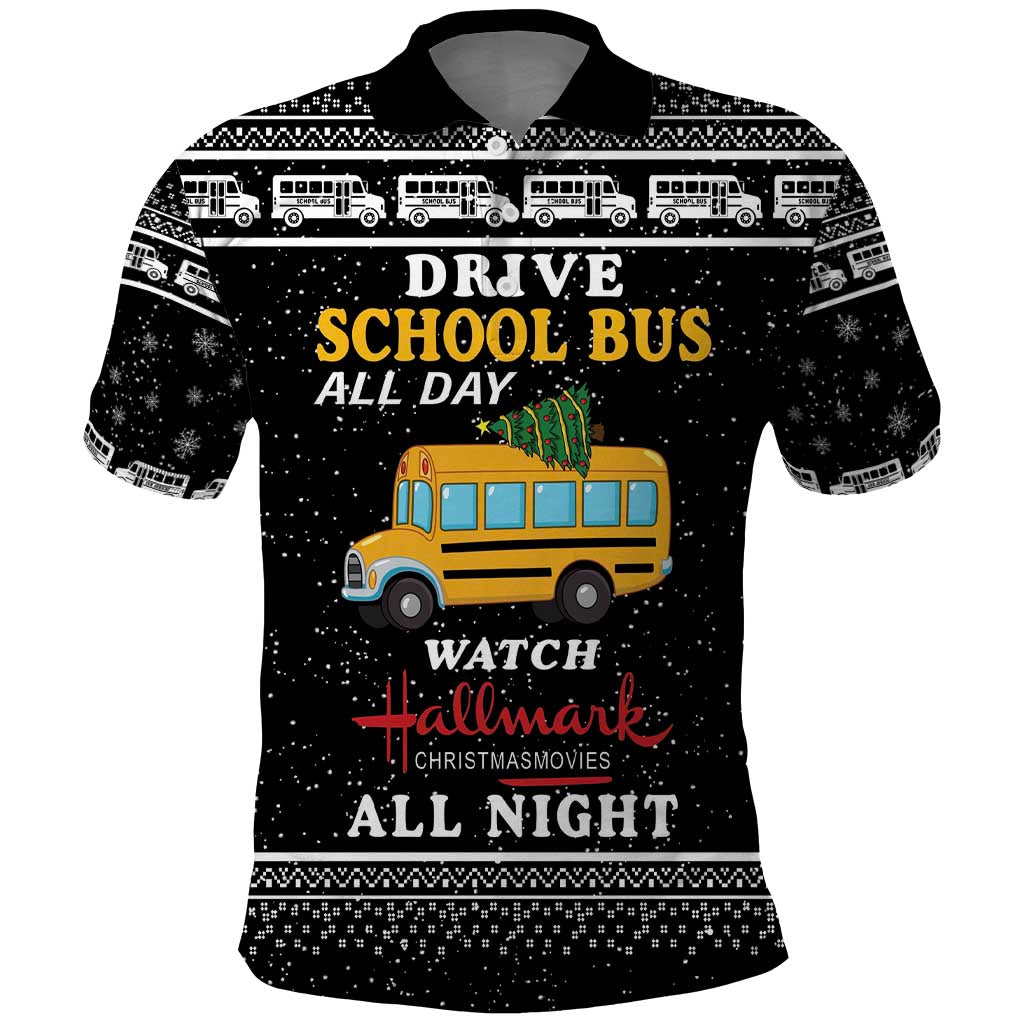 Drive School Bus All Day Polo Shirt Watch Hallmark Christmas Movies All Night DT04 - Wonder Print Shop