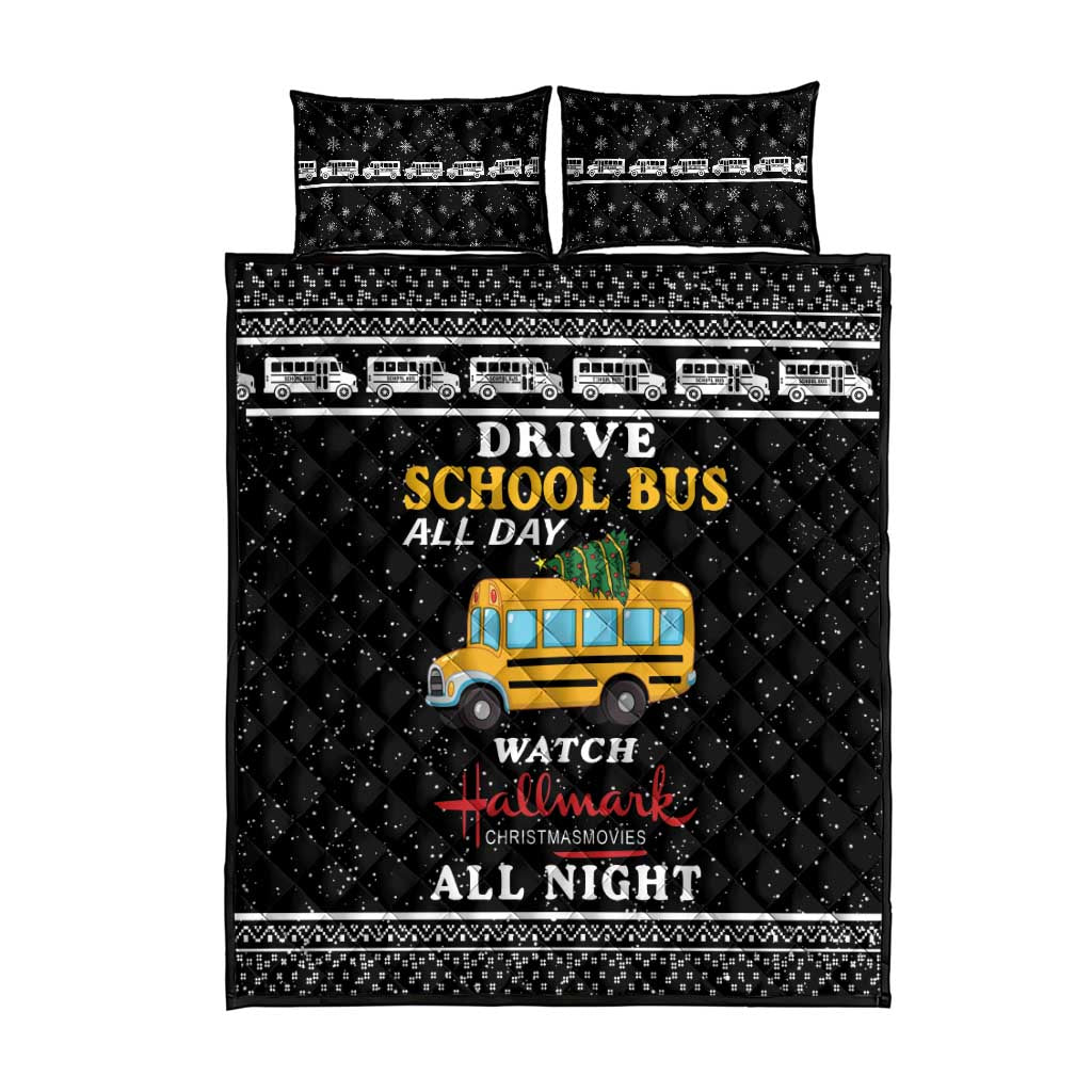 Drive School Bus All Day Quilt Bed Set Watch Hallmark Christmas Movies All Night DT04 - Wonder Print Shop