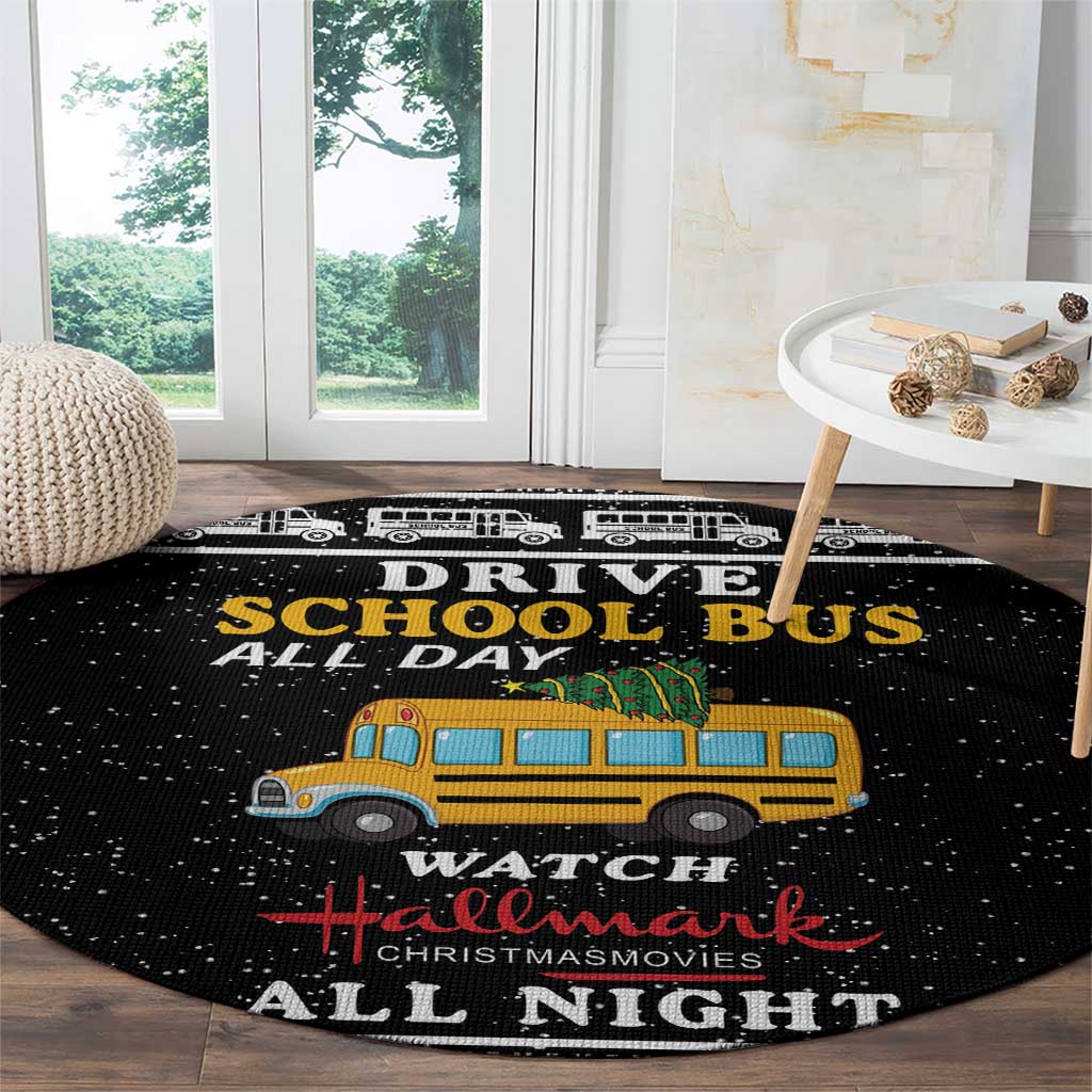 Drive School Bus All Day Round Carpet Watch Hallmark Christmas Movies All Night