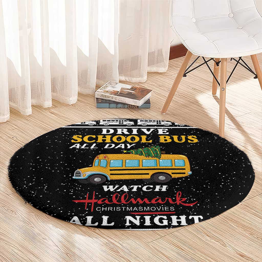 Drive School Bus All Day Round Carpet Watch Hallmark Christmas Movies All Night