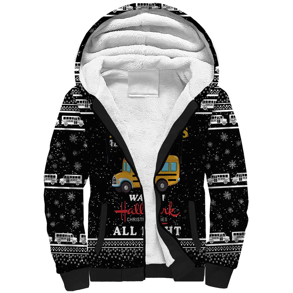Drive School Bus All Day Sherpa Hoodie Watch Hallmark Christmas Movies All Night DT04 - Wonder Print Shop