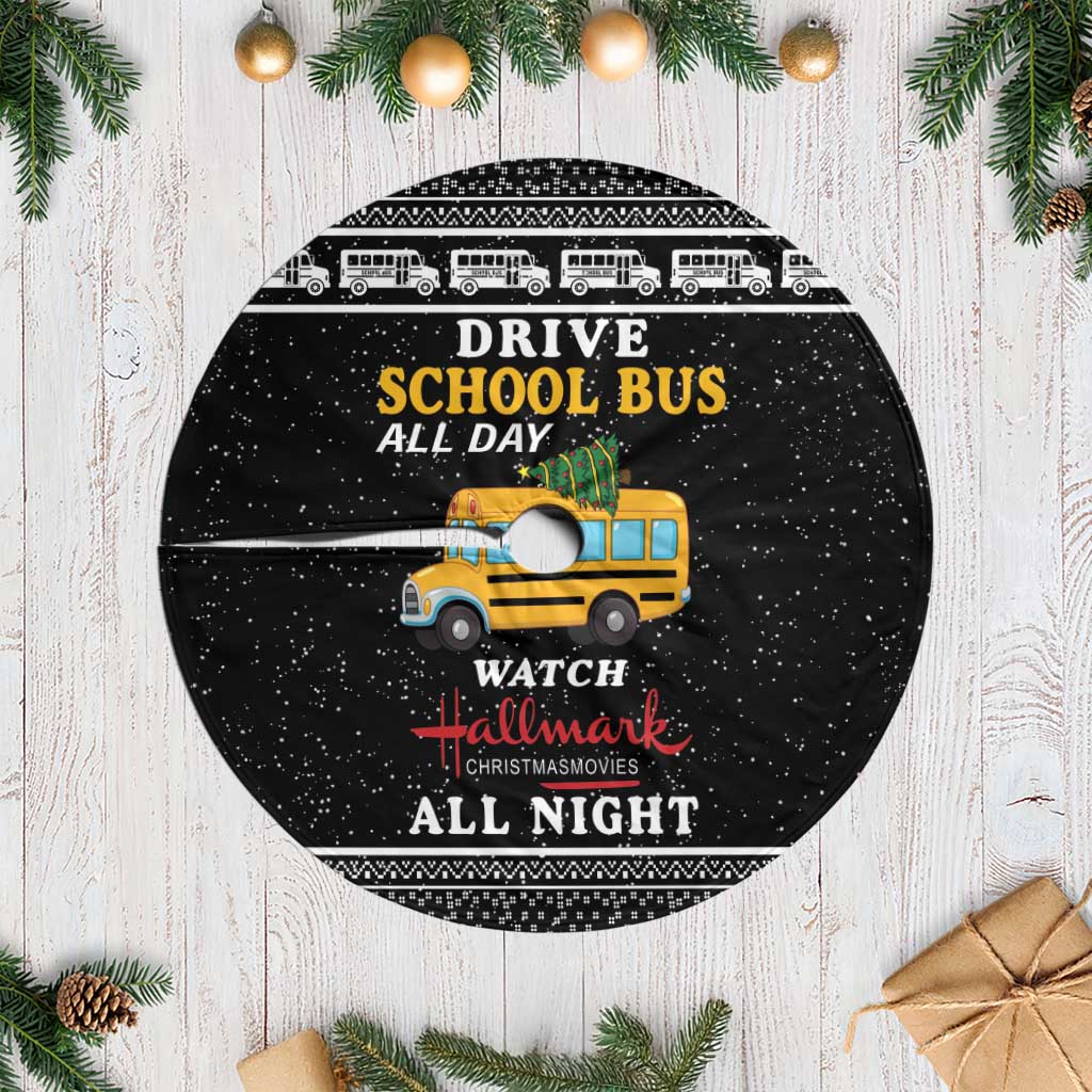 Drive School Bus All Day Tree Skirt Watch Hallmark Christmas Movies All Night DT04 - Wonder Print Shop