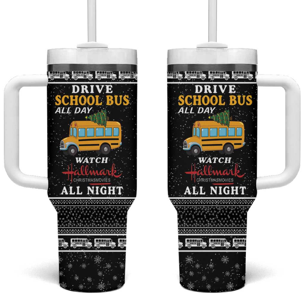 Drive School Bus All Day Tumbler With Handle Watch Hallmark Christmas Movies All Night DT04 - Wonder Print Shop