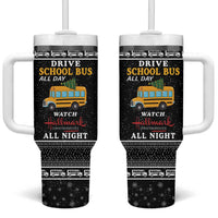 Drive School Bus All Day Tumbler With Handle Watch Hallmark Christmas Movies All Night DT04 - Wonder Print Shop