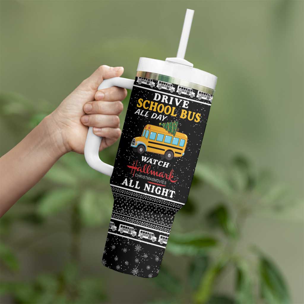 Drive School Bus All Day Tumbler With Handle Watch Hallmark Christmas Movies All Night DT04 - Wonder Print Shop