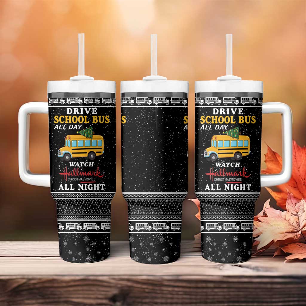 Drive School Bus All Day Tumbler With Handle Watch Hallmark Christmas Movies All Night DT04 - Wonder Print Shop