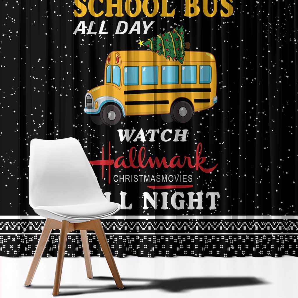 Drive School Bus All Day Window Curtain Watch Hallmark Christmas Movies All Night DT04 - Wonder Print Shop