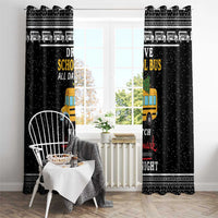 Drive School Bus All Day Window Curtain Watch Hallmark Christmas Movies All Night DT04 - Wonder Print Shop