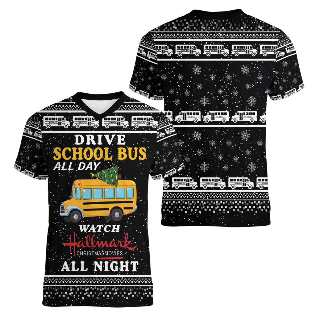 Drive School Bus All Day Women V-Neck T-Shirt Watch Hallmark Christmas Movies All Night DT04 - Wonder Print Shop