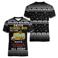 Drive School Bus All Day Women V-Neck T-Shirt Watch Hallmark Christmas Movies All Night DT04 - Wonder Print Shop