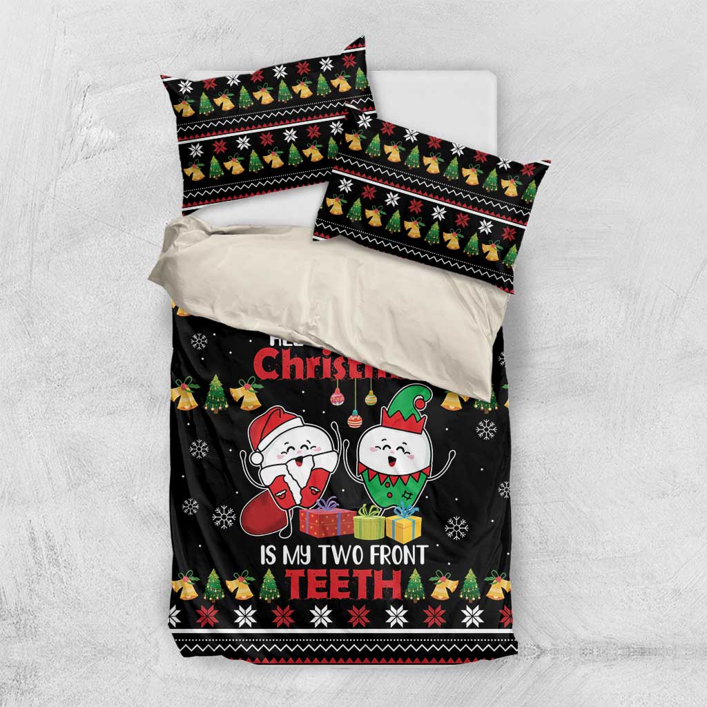 All I Want For Christmas Is My Two Front Teeth Bedding Set DT04 - Wonder Print Shop