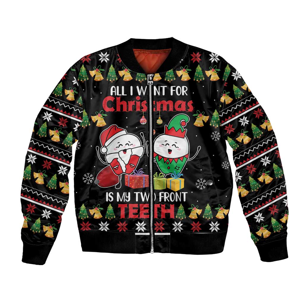 All I Want For Christmas Is My Two Front Teeth Bomber Jacket DT04 - Wonder Print Shop