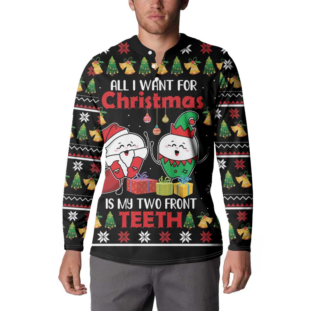 All I Want For Christmas Is My Two Front Teeth Button Sweatshirt DT04 - Wonder Print Shop