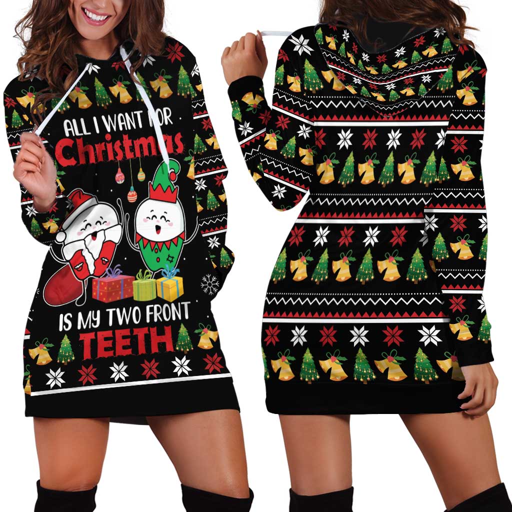 All I Want For Christmas Is My Two Front Teeth Hoodie Dress DT04 - Wonder Print Shop