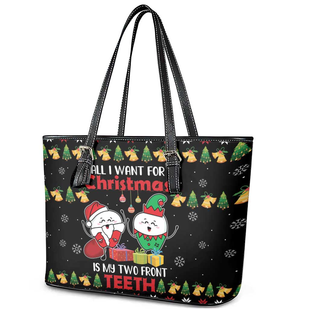 All I Want For Christmas Is My Two Front Teeth Leather Tote Bag DT04 - Wonder Print Shop