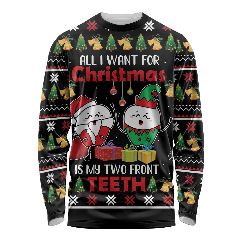 All I Want For Christmas Is My Two Front Teeth Long Sleeve Shirt DT04 - Wonder Print Shop