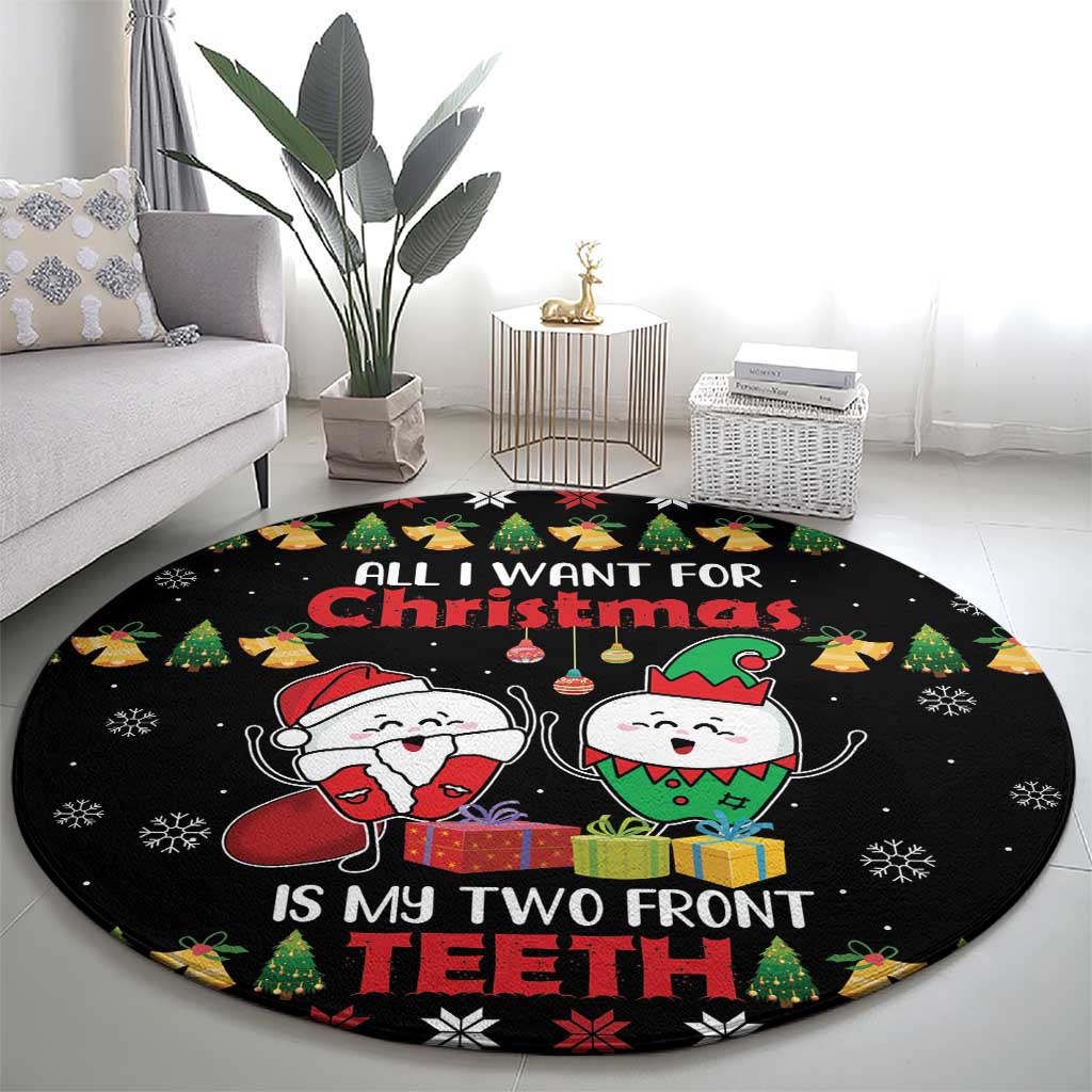 All I Want For Christmas Is My Two Front Teeth Round Carpet