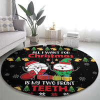 All I Want For Christmas Is My Two Front Teeth Round Carpet