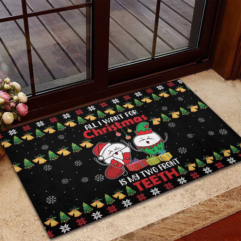 All I Want For Christmas Is My Two Front Teeth Rubber Doormat DT04 - Wonder Print Shop