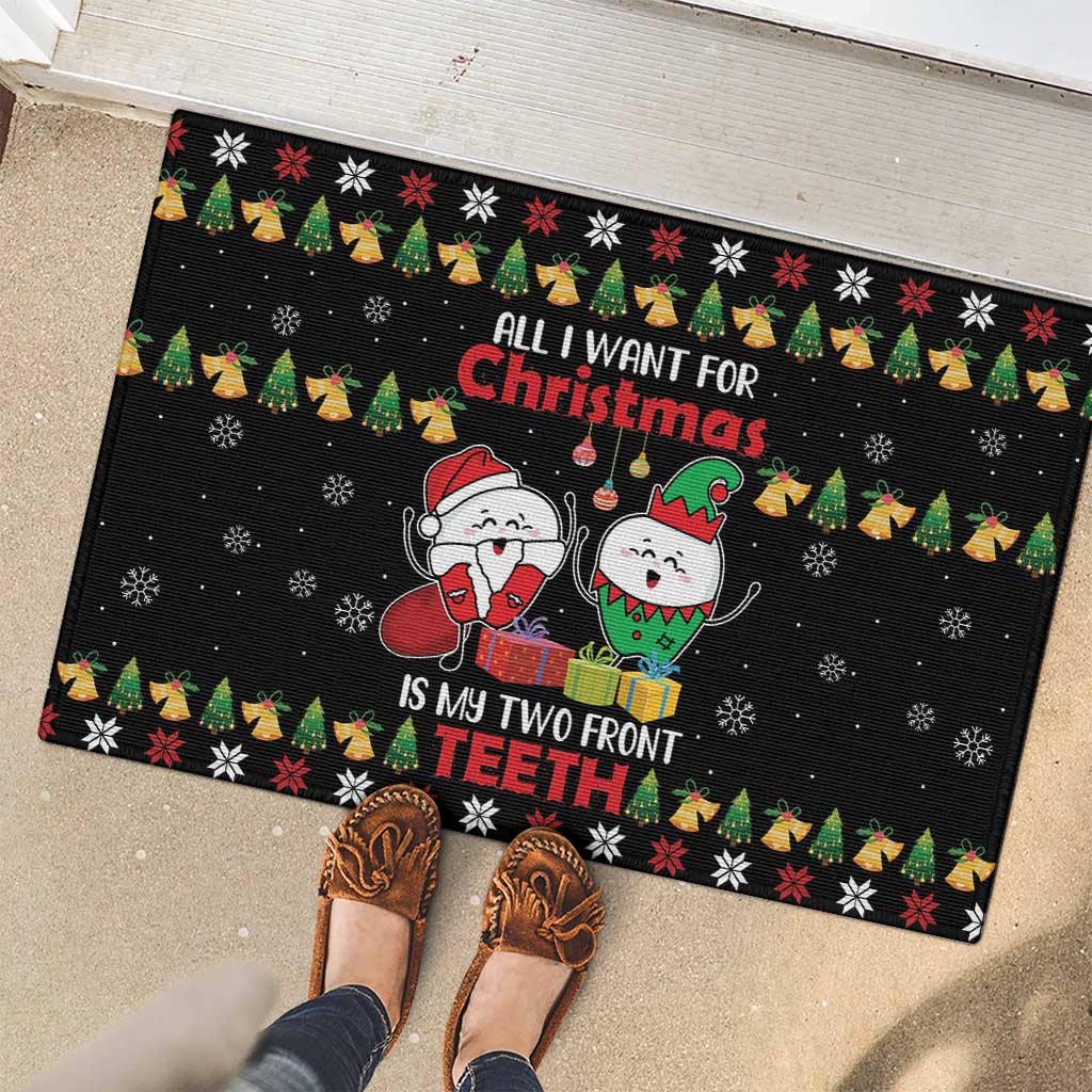 All I Want For Christmas Is My Two Front Teeth Rubber Doormat DT04 - Wonder Print Shop