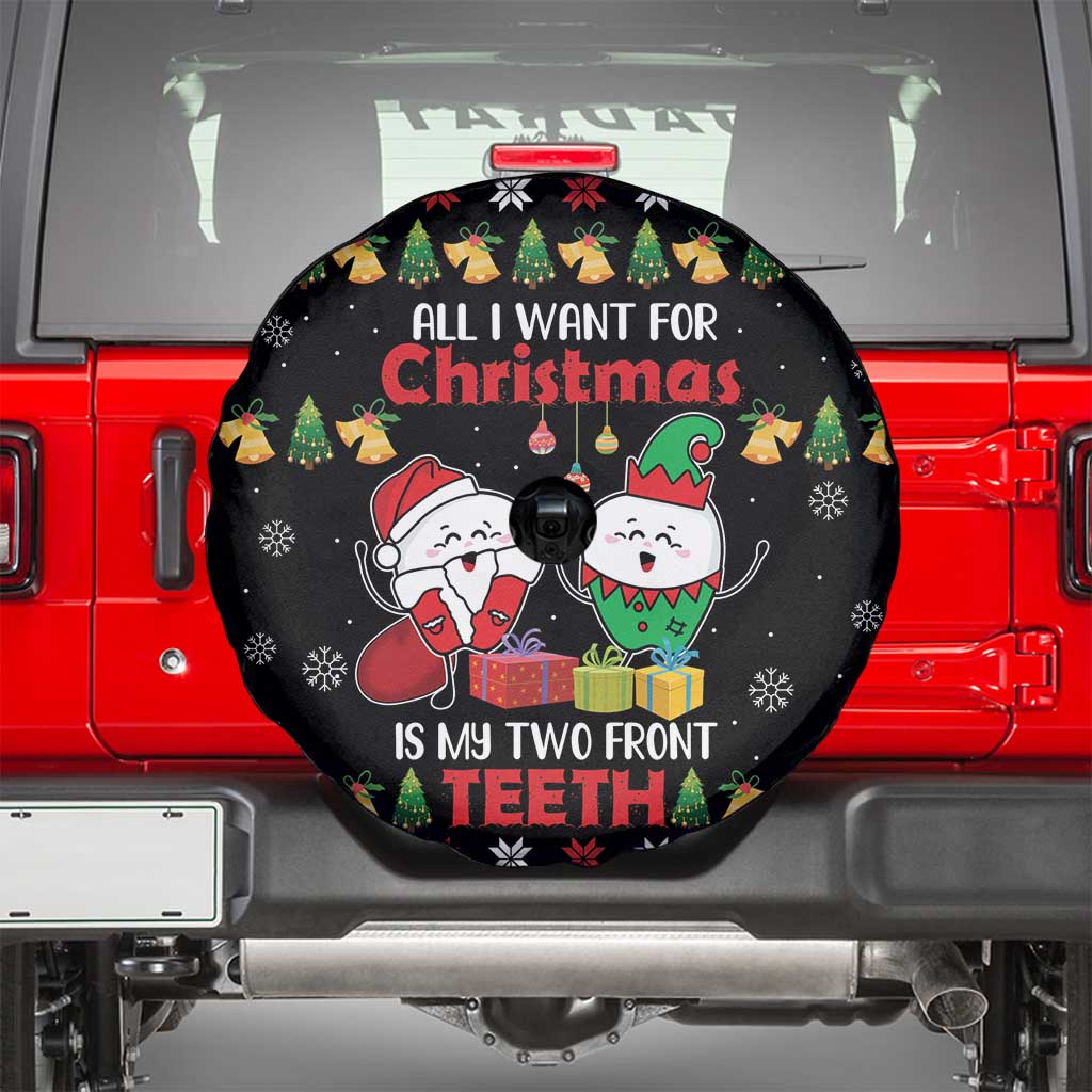 All I Want For Christmas Is My Two Front Teeth Spare Tire Cover DT04 - Wonder Print Shop