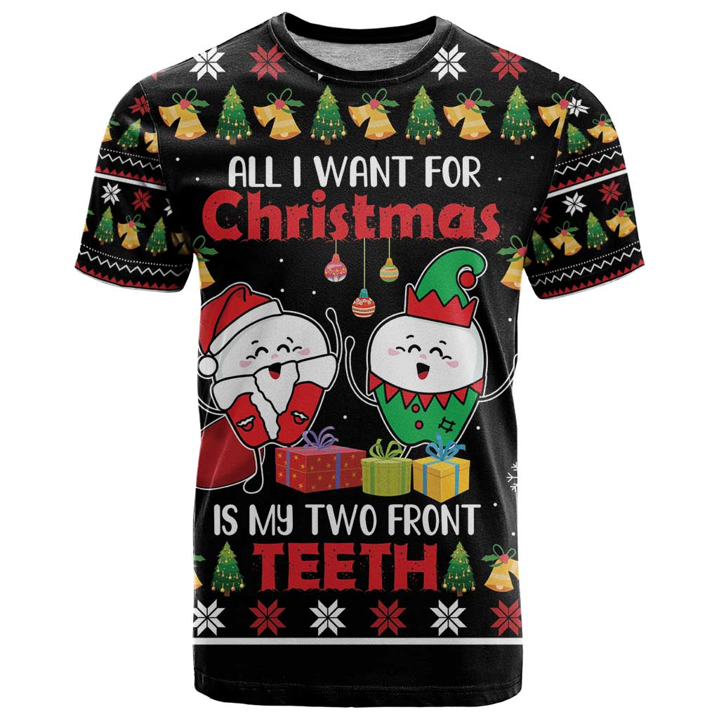 All I Want For Christmas Is My Two Front Teeth T Shirt DT04 - Wonder Print Shop