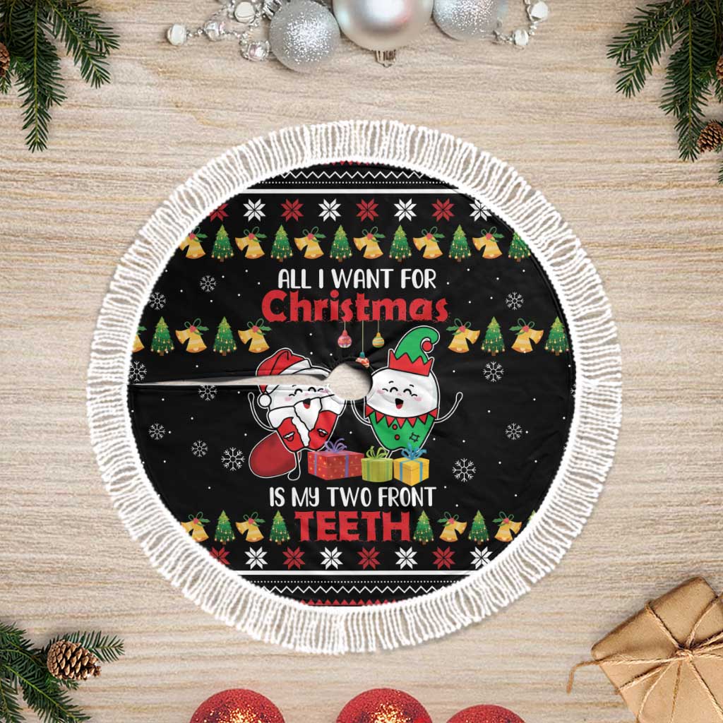 All I Want For Christmas Is My Two Front Teeth Tree Skirt DT04 - Wonder Print Shop
