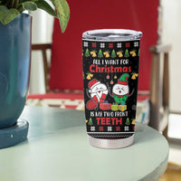 All I Want For Christmas Is My Two Front Teeth Tumbler Cup DT04 - Wonder Print Shop