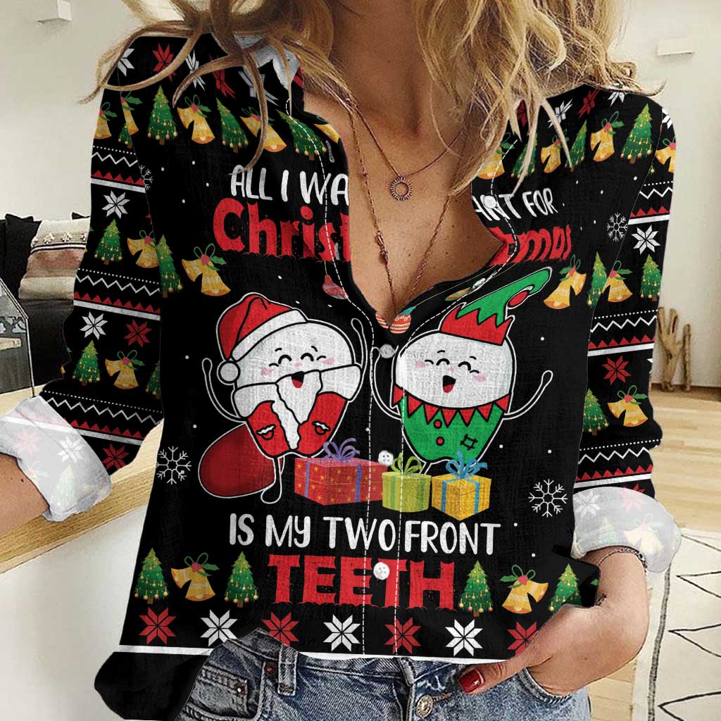 All I Want For Christmas Is My Two Front Teeth Women Casual Shirt DT04 - Wonder Print Shop