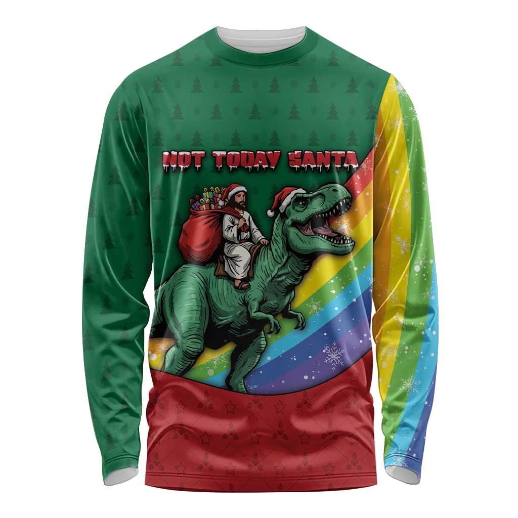 T Rex And Jesus Christmas Long Sleeve Shirt Not Today Santa - Wonder Print Shop
