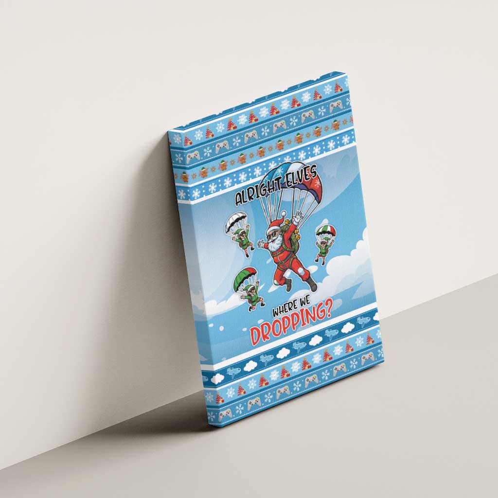 Gamer Christmas Canvas Wall Art Alright Elves Where We Dropping - Wonder Print Shop