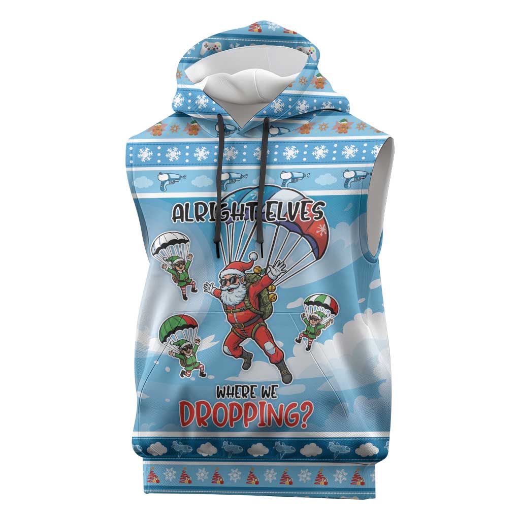 Gamer Christmas Sleeveless Hoodie Alright Elves Where We Dropping - Wonder Print Shop