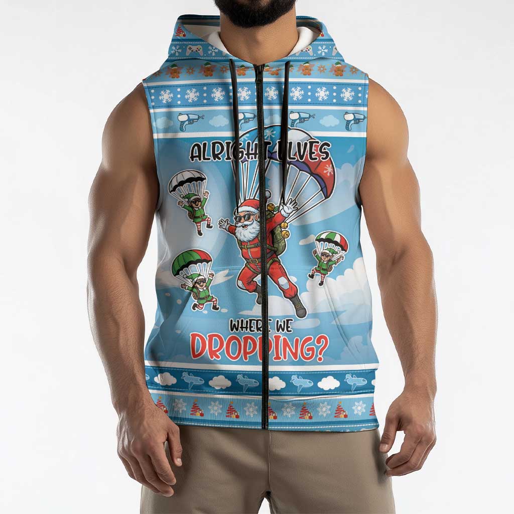 Gamer Christmas Sleeveless Zip Hoodie Alright Elves Where We Dropping - Wonder Print Shop