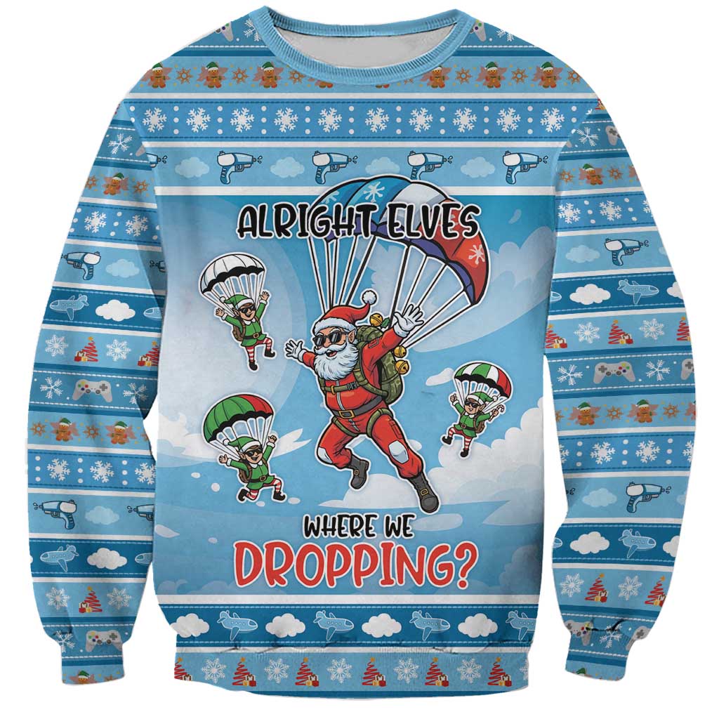 Gamer Christmas Sweatshirt Alright Elves Where We Dropping - Wonder Print Shop