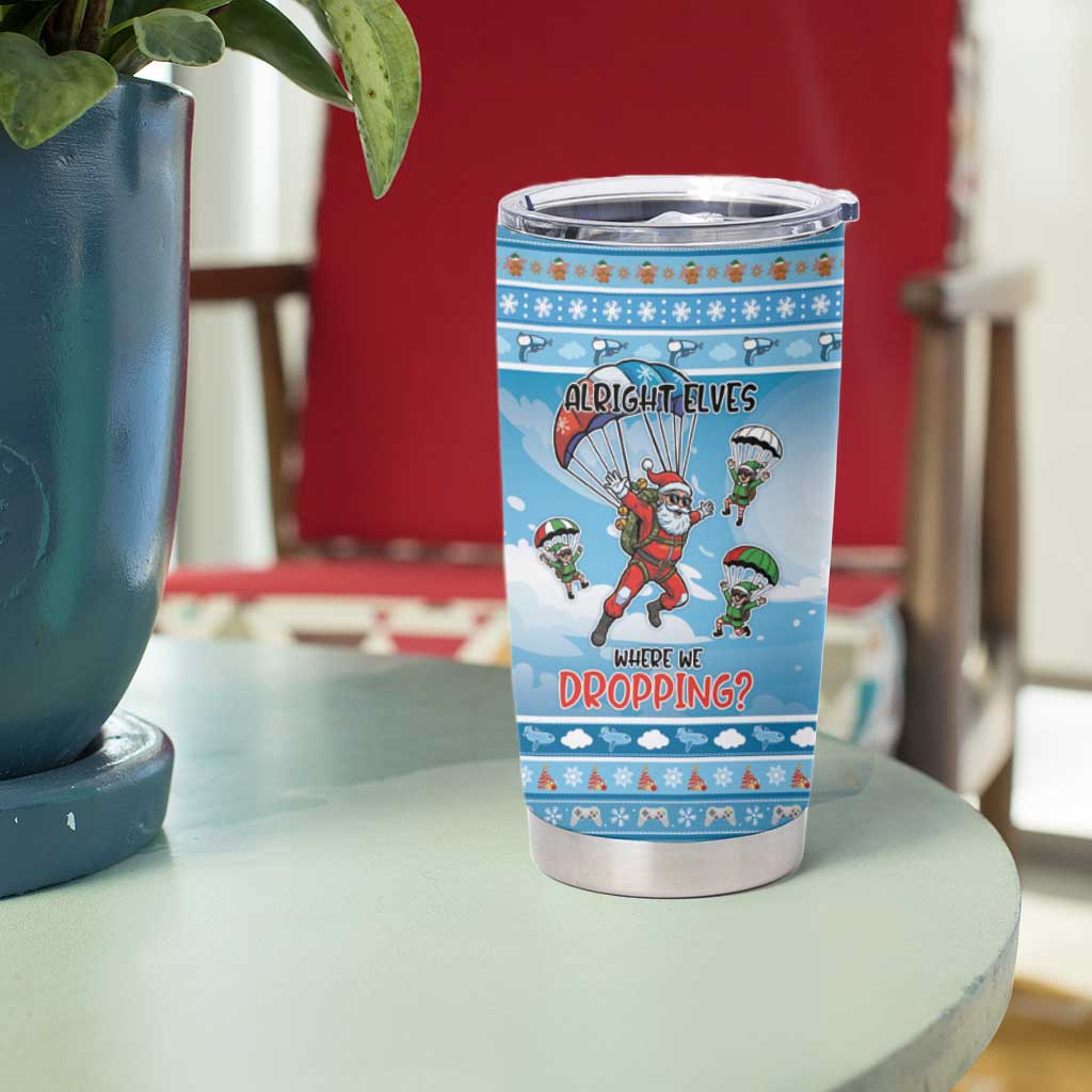 Gamer Christmas Tumbler Cup Alright Elves Where We Dropping - Wonder Print Shop
