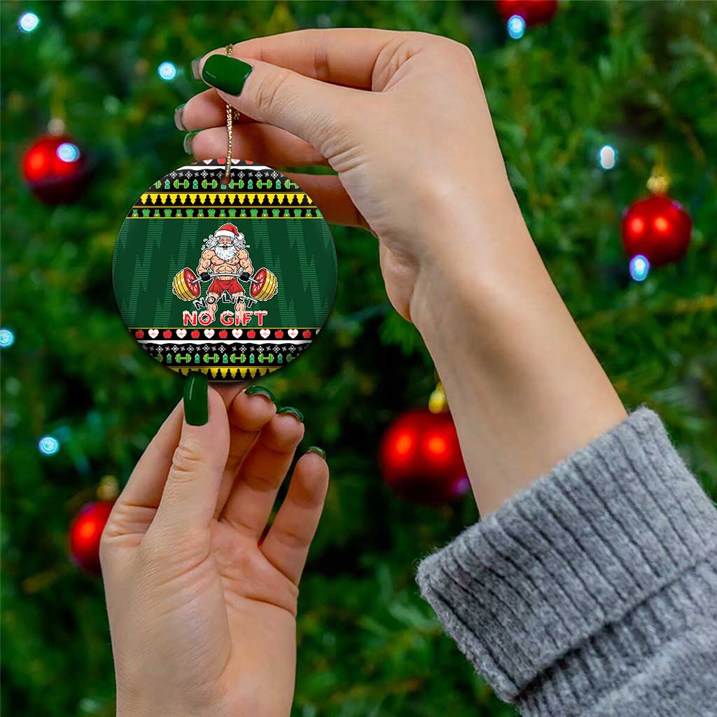 Gym Christmas Ceramic Ornament No Lift No Gift - Wonder Print Shop