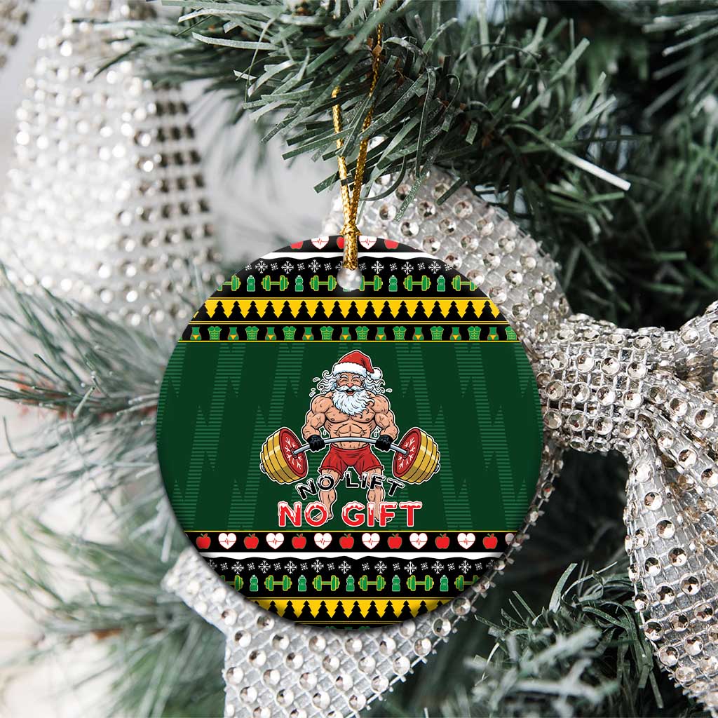 Gym Christmas Ceramic Ornament No Lift No Gift - Wonder Print Shop