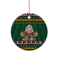 Gym Christmas Ceramic Ornament No Lift No Gift - Wonder Print Shop