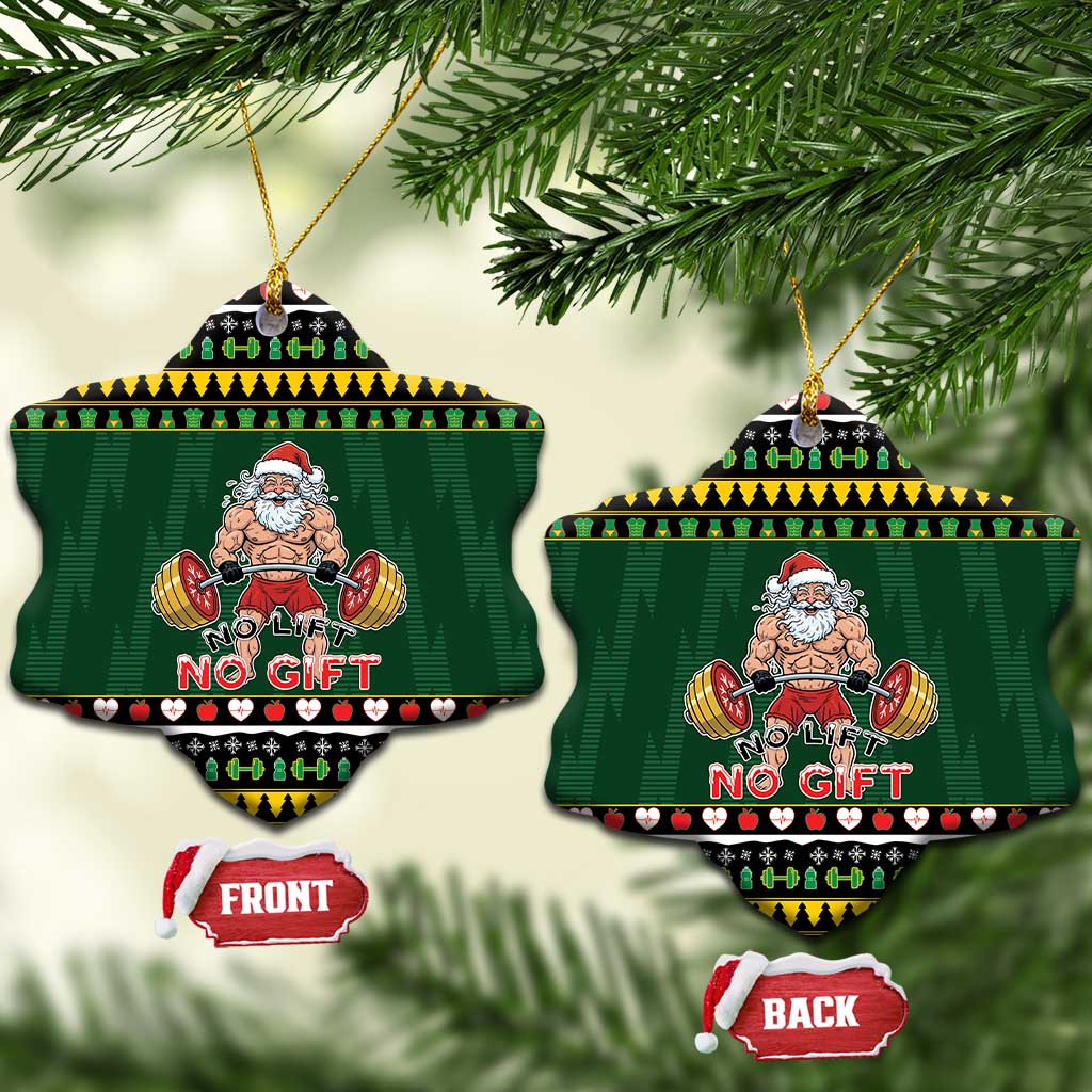 Gym Christmas Ceramic Ornament No Lift No Gift - Wonder Print Shop