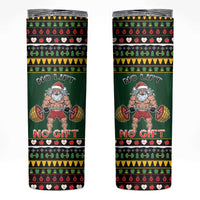Xmas Gymer Christmas Skinny Tumbler No Lift No Gift - Wonder Print Shop