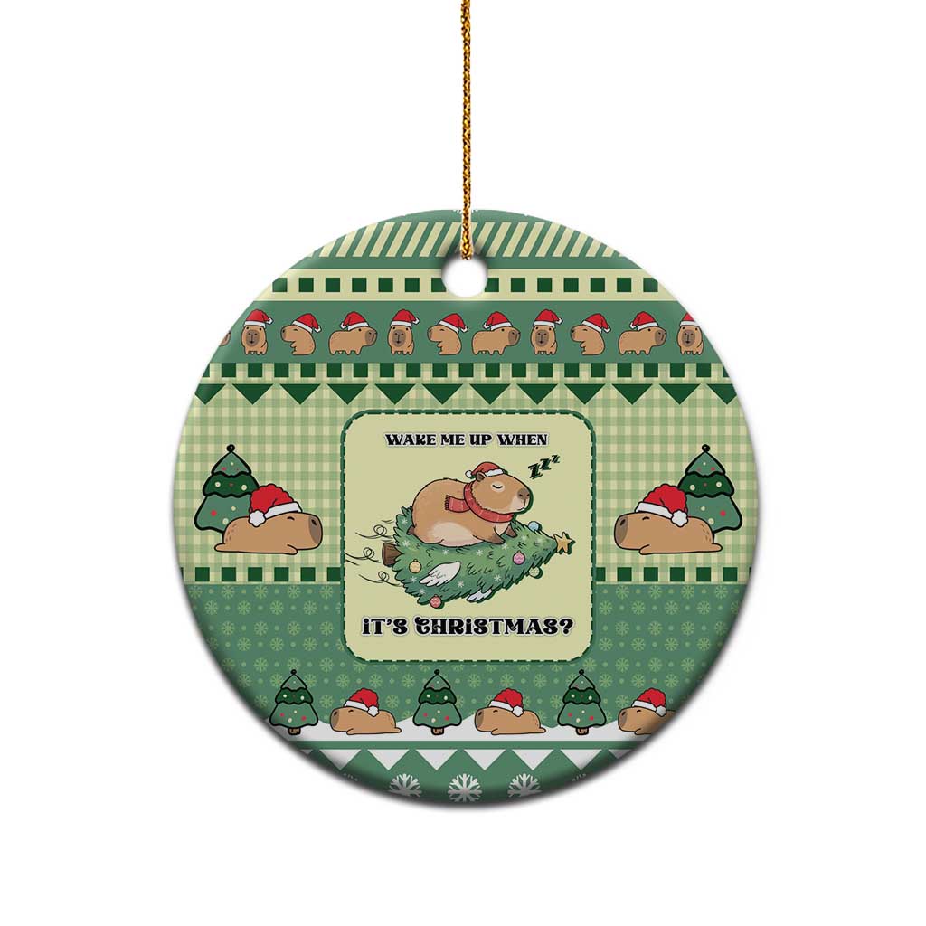 Capybara Christmas Ceramic Ornament Wake Me Up When It's Christmas - Wonder Print Shop