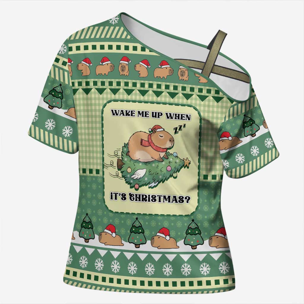 Capybara Christmas Cross Shoulder Shirt Wake Me Up When It's Christmas - Wonder Print Shop