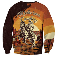 Cowboy Sweatshirt Ride Em Cowboy