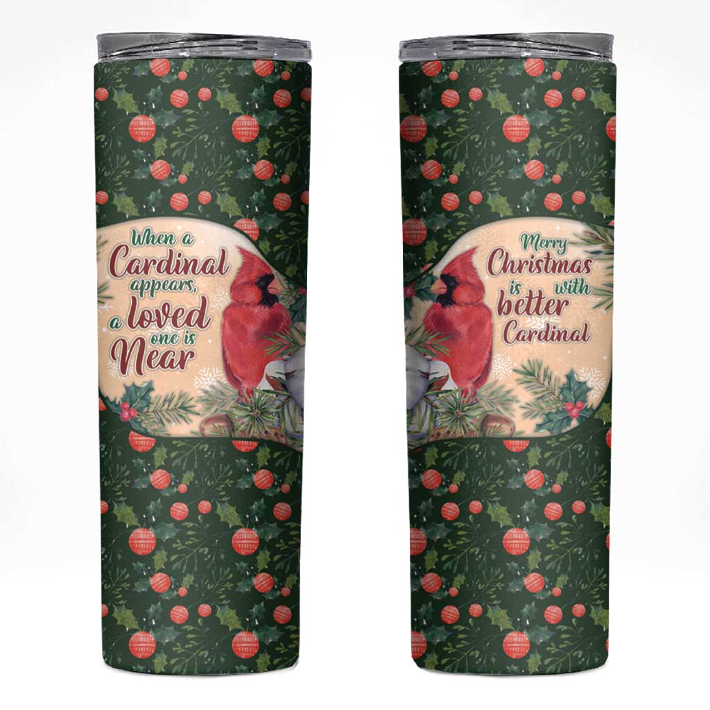 Memorial Cardinal Christmas Skinny Tumbler When A Cardinal Appears Loved One Is Near - Wonder Print Shop
