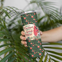 Memorial Cardinal Christmas Skinny Tumbler When A Cardinal Appears Loved One Is Near - Wonder Print Shop